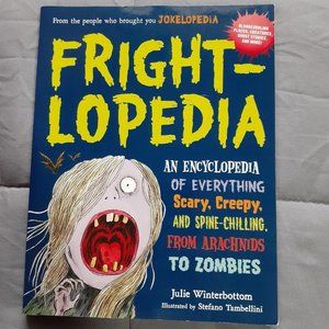 Fright-Lopedia By Julie Winterbottom Paperback